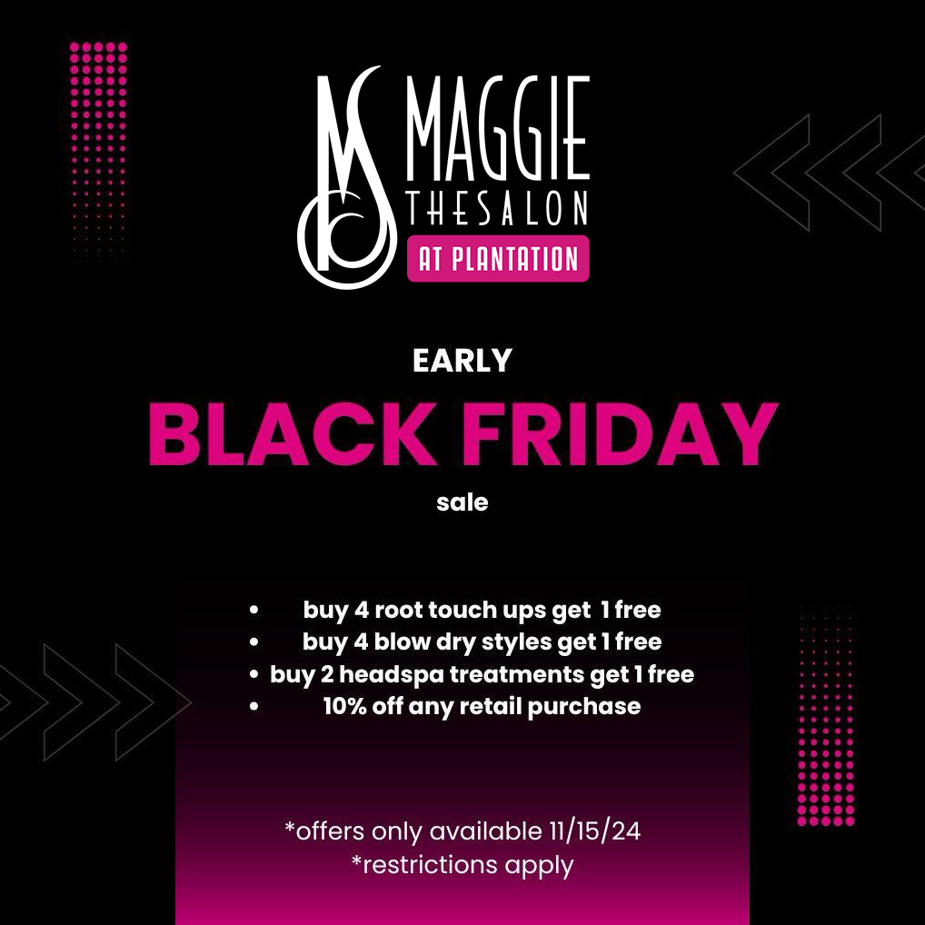 Hair Salon in Plantation Black Friday Special